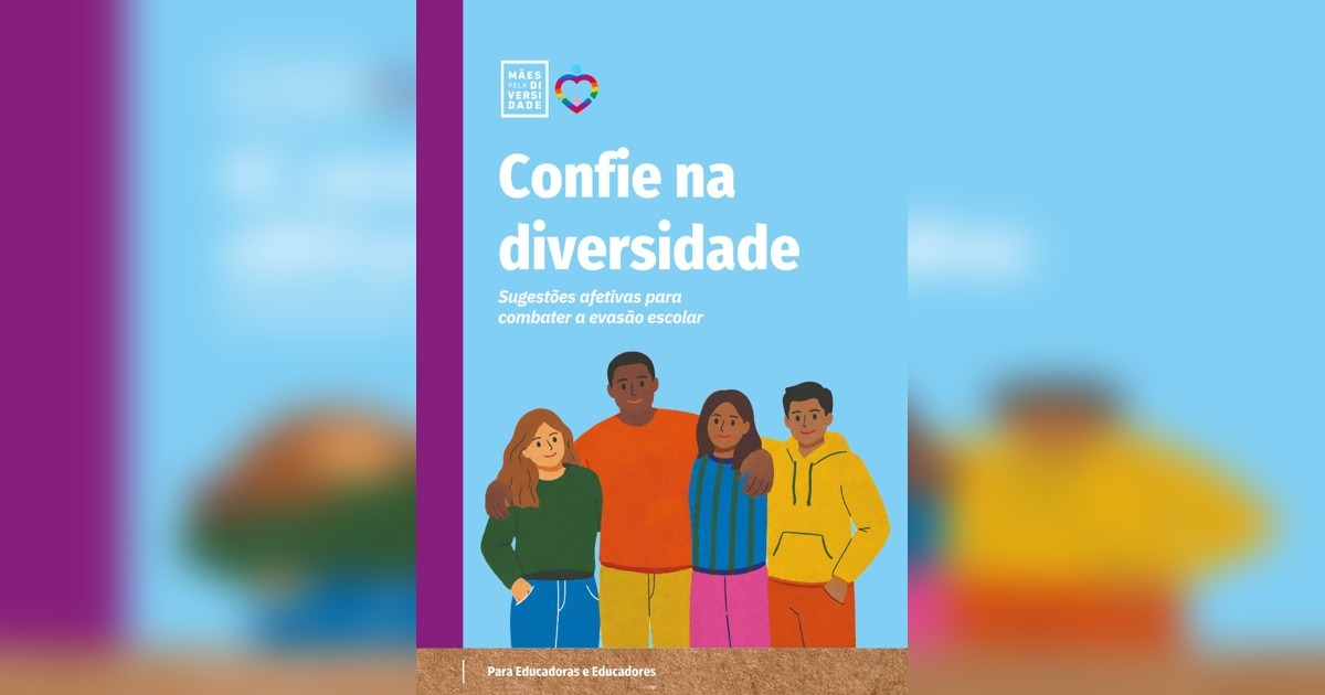 ONG Mães pela Diversidade lança cartilha com foco no combate à evasão escolar