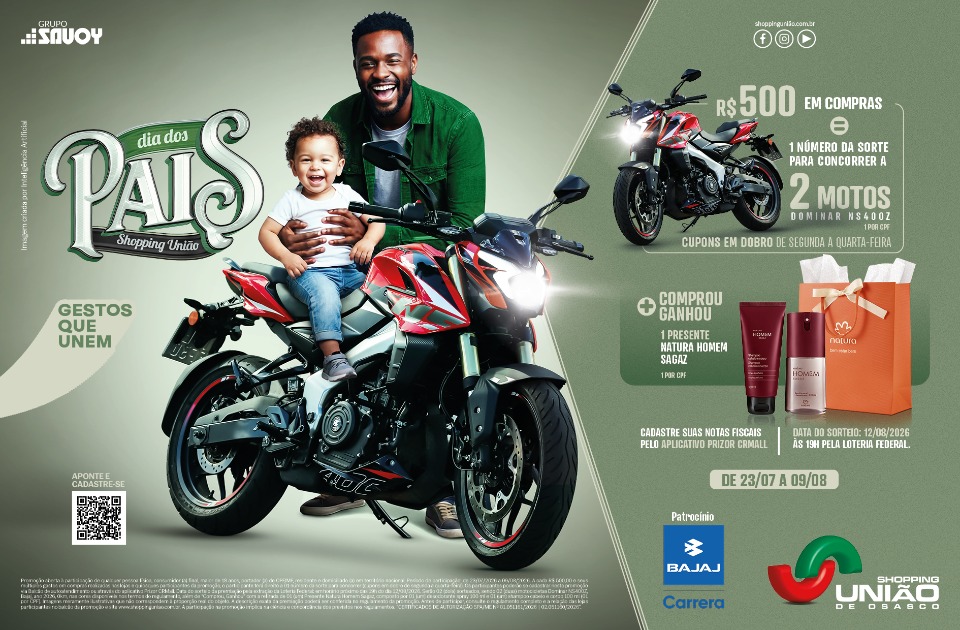 Shopping União de Osasco Shopping União de Osasco realiza campanha de Dia dos Pais com sorteio de duas motos 0 km e presente Natura