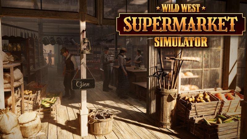 Yee-haw! Wild West Supermarket Simulator entra em Acesso Antecipado hoje